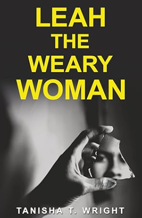 Leah The Weary Woman